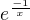 $e^{\frac{-1}{x}}$