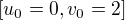 $[u_0=0,v_0=2]$