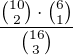 $\frac{{10\choose2}\cdot{6\choose1}}{{16\choose3}}$