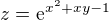 $z=\mathrm{e}^{x^2+xy-1}$