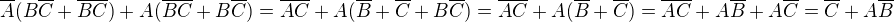 $\overline{A}(B\overline{C}+\overline{B}\overline{C})+A(\overline{BC}+B\overline{C})=\overline{A}\overline{C}+A(\overline{B}+\overline{C}+B\overline{C})=\overline{A}\overline{C}+A(\overline{B}+\overline{C})=\overline{A}\overline{C}+A\overline{B}+A\overline{C}=\overline{C}+A\overline{B}$