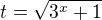 $t=\sqrt{3^x+1}$