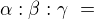 $\alpha : \beta : \gamma� = $