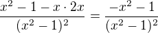 $\frac{x^{2}-1-x\cdot 2x}{(x^{2}-1)^{2}}=\frac{-x^{2}-1}{(x^{2}-1)^{2}}$
