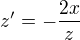 $z'=-\frac{2x}{z}$
