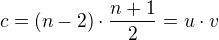 $c = (n-2) \cdot \frac {n+1} {2} = u\cdot v$