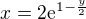 $x=2\mathrm{e}^{1-\frac{y}{2}}$