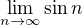 $\lim_{n\to\infty}\sin n$