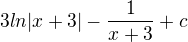 $3ln|x+3|-\frac{1}{x+3}+c$