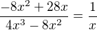 $\frac{-8x^{2}+28x}{4x^{3}-8x^{2}}=\frac{1}{x}$