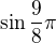 $\sin \frac{9}{8}\pi $
