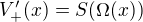 $V'_+(x) = S(\Omega(x))$