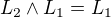 $L_2 \wedge L_1 = L_1$