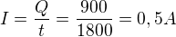 $I=\frac{Q}{t} = \frac{900}{1800} = 0,5A$