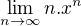 $\lim_{n\to{\infty}}n.x^n$