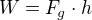 $W=F_{g} \cdot h$