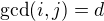 $\text{gcd}(i,j)=d$