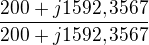 $\frac{200+j1592,3567}{200+j1592,3567}$