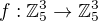 $f:\mathbb{Z}_5^3 \to \mathbb{Z}_5^3$
