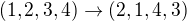 $(1,2,3,4)\to (2,1,4,3)$