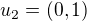 $u_{2} = (0,1) $