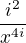 $\frac{i^{2}}{x^{4i}}$