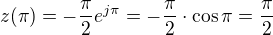 $ z(\pi)=-\frac{\pi }{2}e^{j\pi} =-\frac{\pi }{2} \cdot \cos\pi = \frac{\pi }{2}$