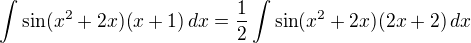 $\int \sin (x^2+2x)(x+1)\,dx=\frac{1}{2}\int \sin (x^2+2x)(2x+2)\,dx$