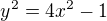 $y^{2}=4x^{2}-1$