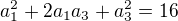$a_1^2 + 2a_1a_3+a_3^2=16$