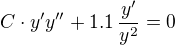 $C\cdot y'y''+ 1.1\,\frac{y'}{y^{2}} = 0$