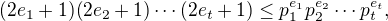 $(2e_1+1)(2e_2+1)\cdots(2e_t+1)\leq p_1^{e_1}p_2^{e_2}\cdots p_t^{e_t},$