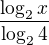 $\frac{\log_{2}x}{\log_{2}4}$