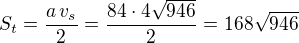 $S_t=\frac{a\,v_s}{2}=\frac{84\cdot 4\sqrt{946}}{2}=168\sqrt{946}$