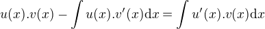 $u(x).v(x) - \int u(x).v'(x)\mathrm{d}x=\int u'(x).v(x) \mathrm{d}x $