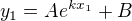 $y_1=Ae^{kx_1} + B$