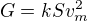 $G=kSv_m^2$