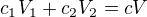 $c_1V_1+c_2V_2=cV$