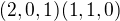 $(2,0,1) (1,1,0)$