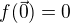 $f(\vec{0}) = 0$