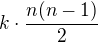 $k\cdot\frac{n(n-1)}{2}$