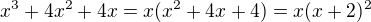 $x^3+4x^2+4x=x(x^2+4x+4)=x(x+2)^2$