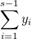 $\sum_{i=1}^{s-1}y_{i} $