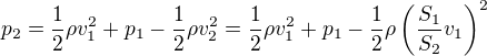 kopírovat do textarea $p_2 = \frac 12 \rho v_1^2 + p_1 - \frac 12 \rho v_2^2 = \frac 12 \rho v_1^2 + p_1 - \frac 12 \rho \left( \frac{S_1}{S_2}v_1\right)^2$
