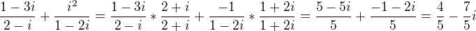 $\frac{1-3i}{2-i}+\frac{{i^{2}}}{1-2i}=\frac{1-3i}{2-i}*\frac{2+i}{2+i}+\frac{-1}{1-2i}*\frac{1+2i}{1+2i}=\frac{5-5i}{5}+\frac{-1-2i}{5}=\frac{4}{5}-\frac{7}{5}i$