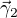 $\vec\gamma_2$