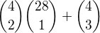 ${4\choose2}{28\choose1}+{4\choose3}$