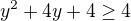 $y^2+4y+4 \ge 4$