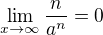 $\lim_{x\to \infty} \frac{n}{a^{n}} = 0$