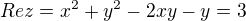 $Rez=x^{2}+y^{2}-2xy-y=3$